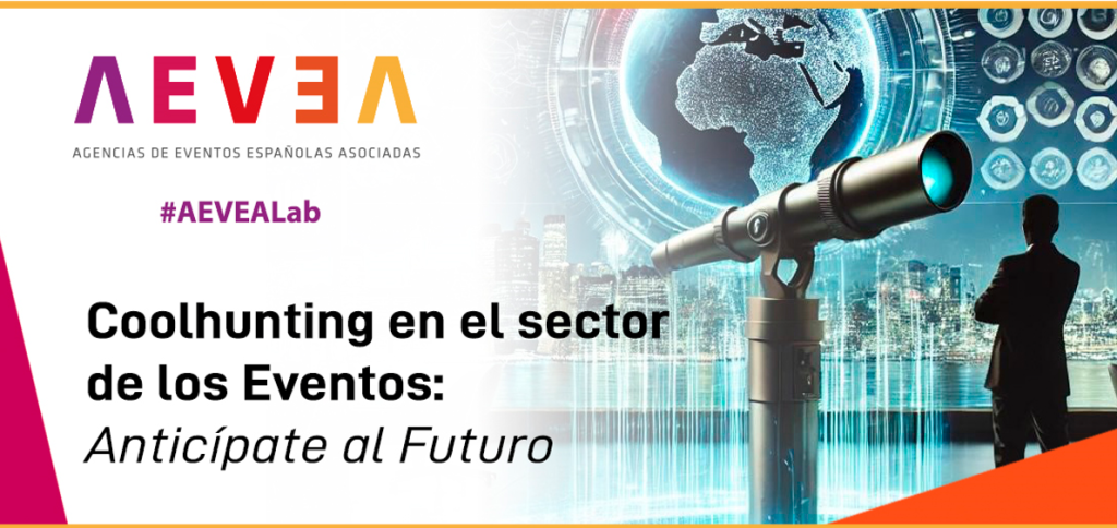 AEVEAlab - Coolhunting en el sector de los Eventos