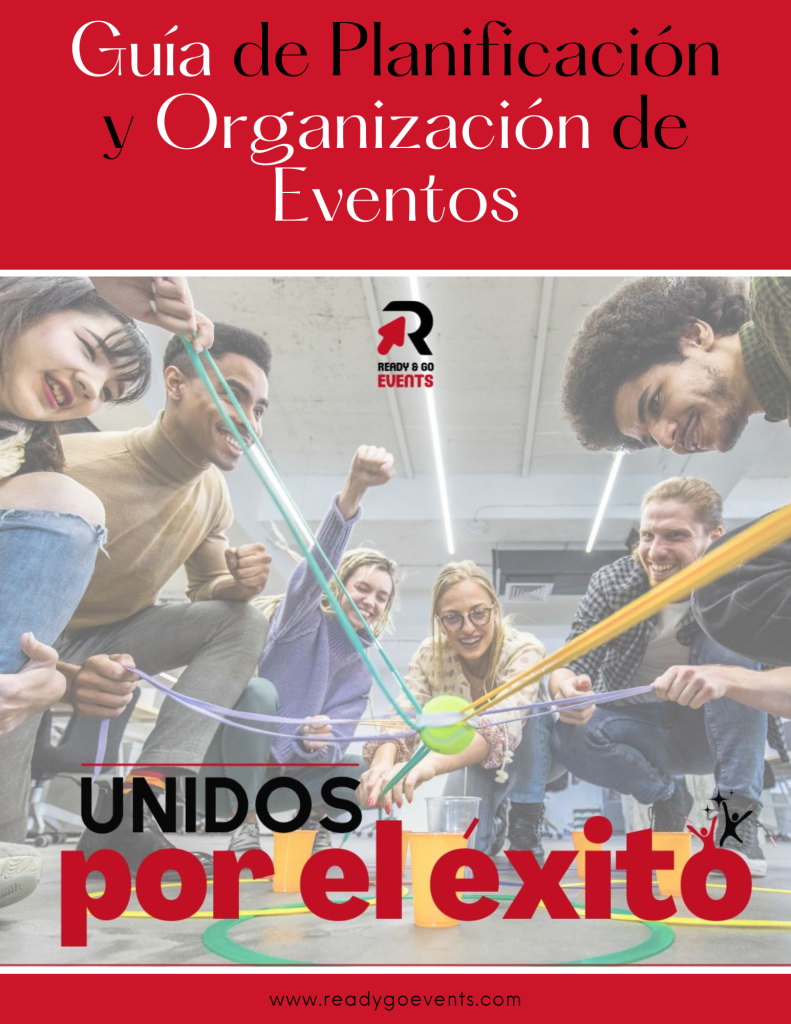 EVENTOS CORPORATIVOS: El gran secreto para atraer y fidelizar talento en tiempos de cambio