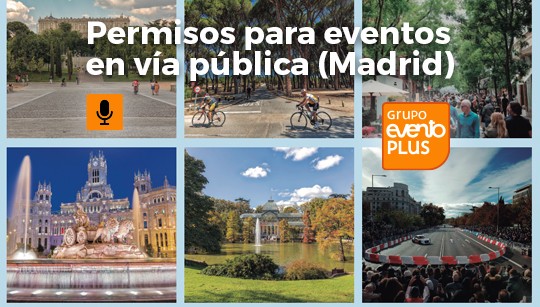 10 consejos para solicitar permisos y organizar eventos en la vía pública de Madrid
