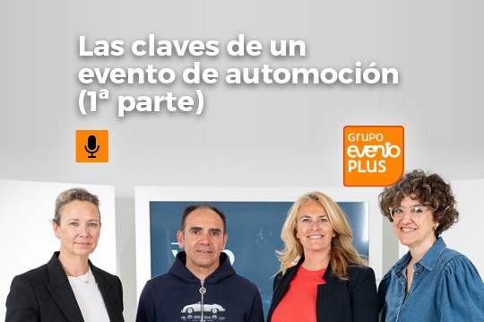 ¿Qué hay detrás de un evento de automoción? Nos lo cuentan Acciona Living & Culture, Uila, 
