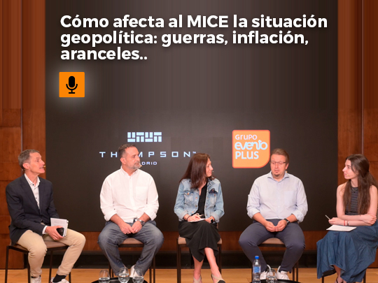 Imagen de Cómo afecta al MICE la situación geopolítica: guerras, inflación, aranceles…