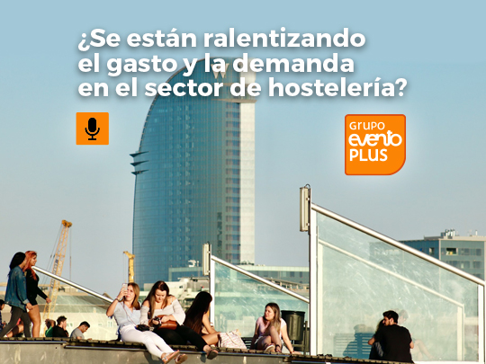 Imagen de ¿Se están ralentizando el gasto y la demanda en el sector de hostelería?