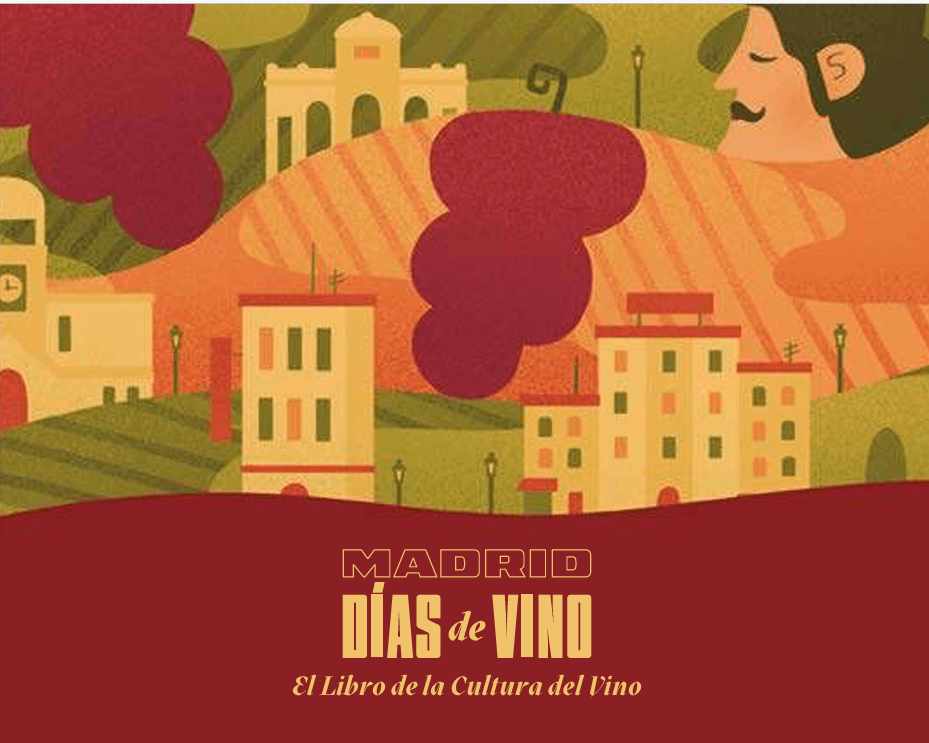 Madrid. Días de Vino: del viñedo a la ciudad, de la copa al producto cultural