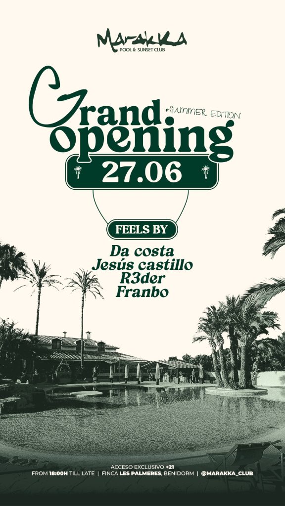Openning Marraka tardeos en Finca Les Palmeres